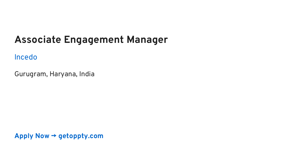 Associate Engagement Manager job at Incedo