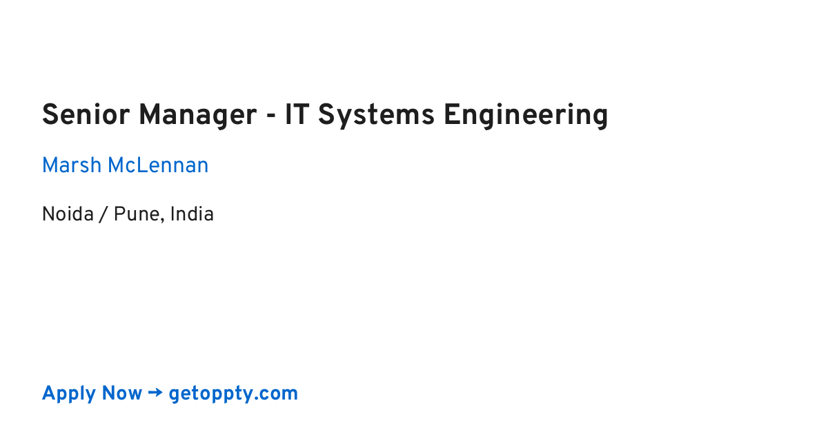 Senior Manager - IT Systems Engineering job at Marsh McLennan