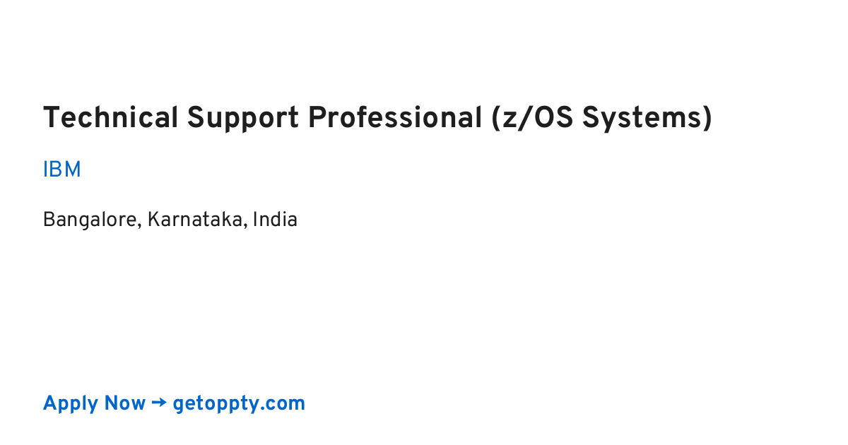 Technical Support Professional (z/OS Systems) job at IBM