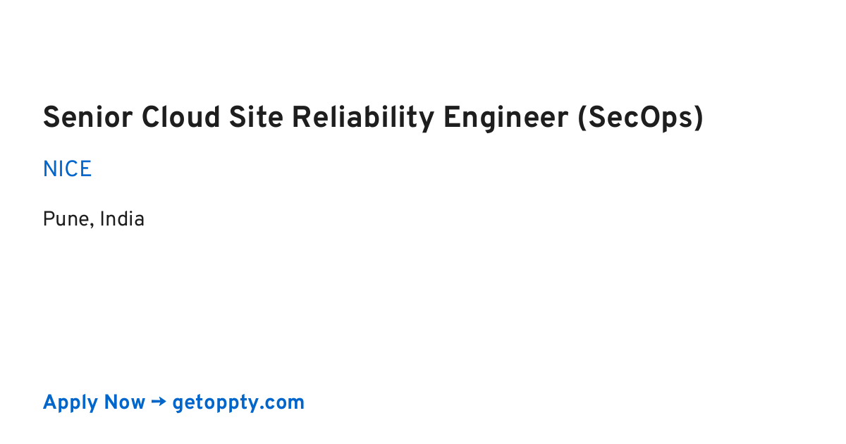 Senior Cloud Site Reliability Engineer (SecOps) job at NICE