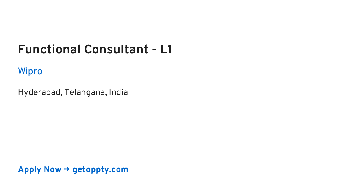 Functional Consultant - L1 job at Wipro