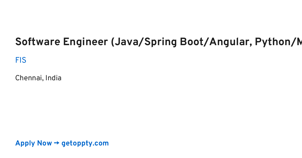 Software Engineer (Java/Spring Boot/Angular, Python/Monitoring and Logging) job at FIS