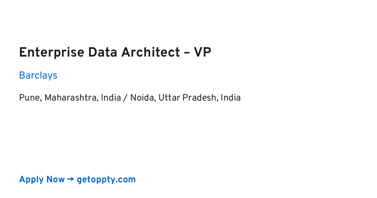 Enterprise Data Architect – VP job at Barclays