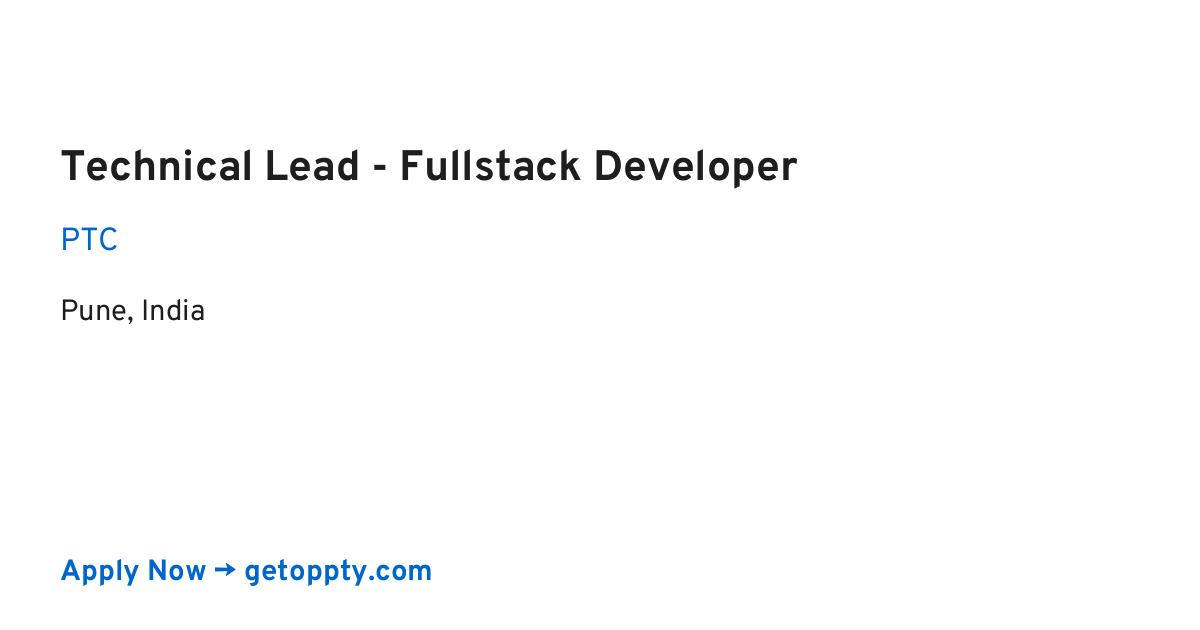 Technical Lead - Fullstack Developer job at PTC