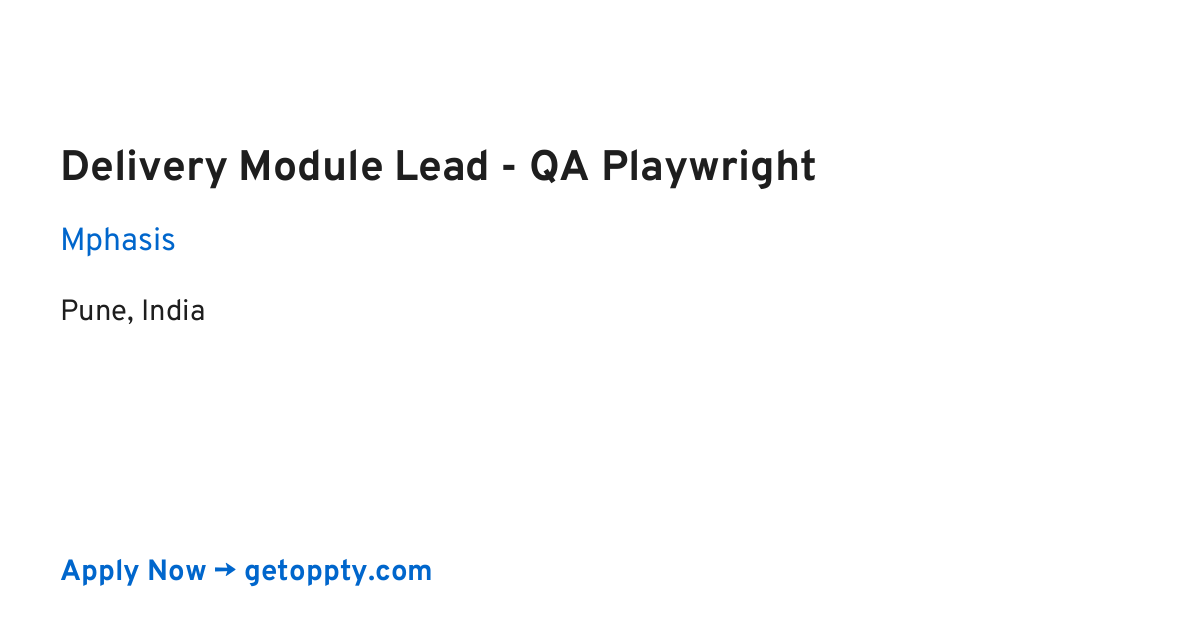 Delivery Module Lead - QA Playwright job at Mphasis