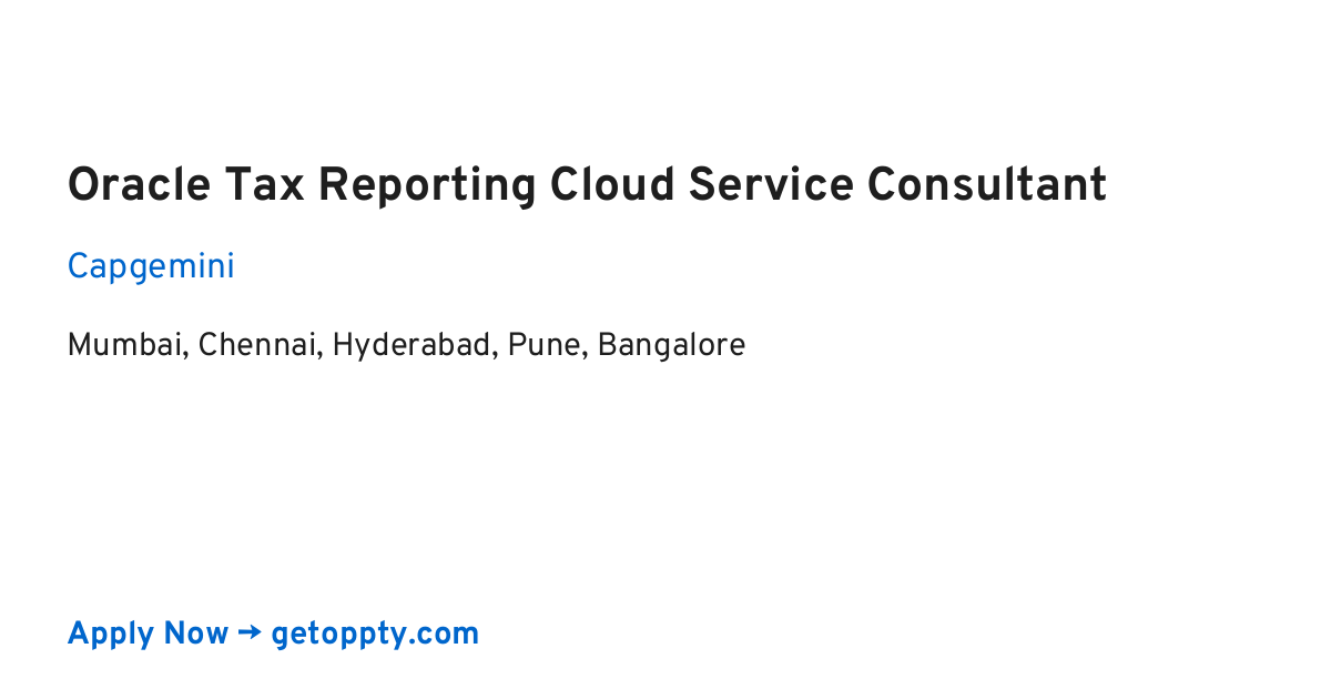 Oracle Tax Reporting Cloud Service Consultant job at Capgemini