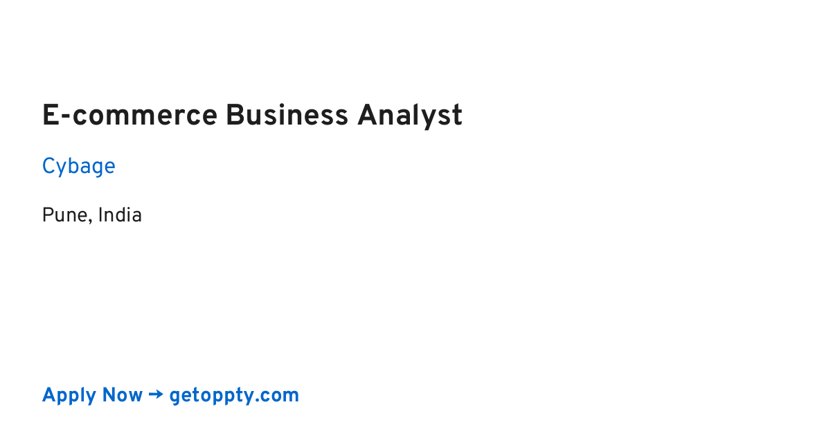 E-commerce Business Analyst job at Cybage