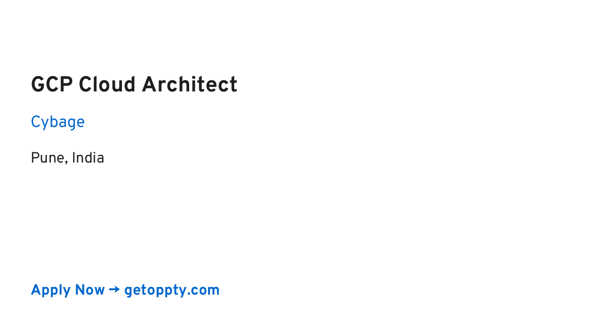 GCP Cloud Architect job at Cybage
