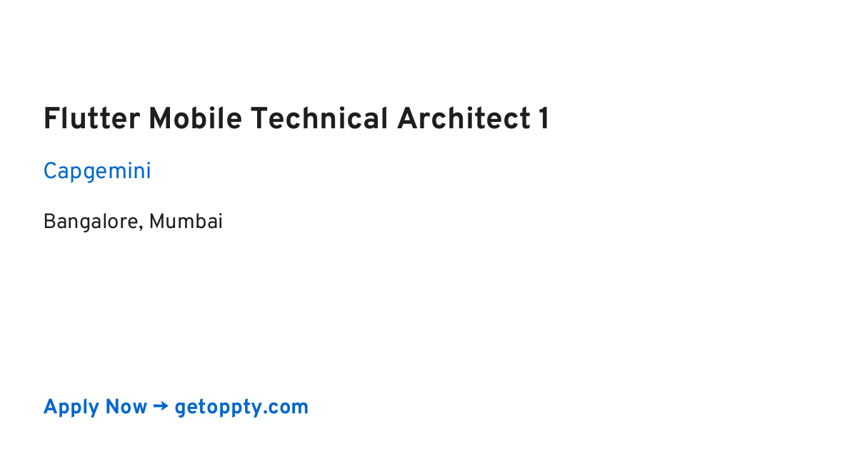 Flutter Mobile Technical Architect 1 job at Capgemini