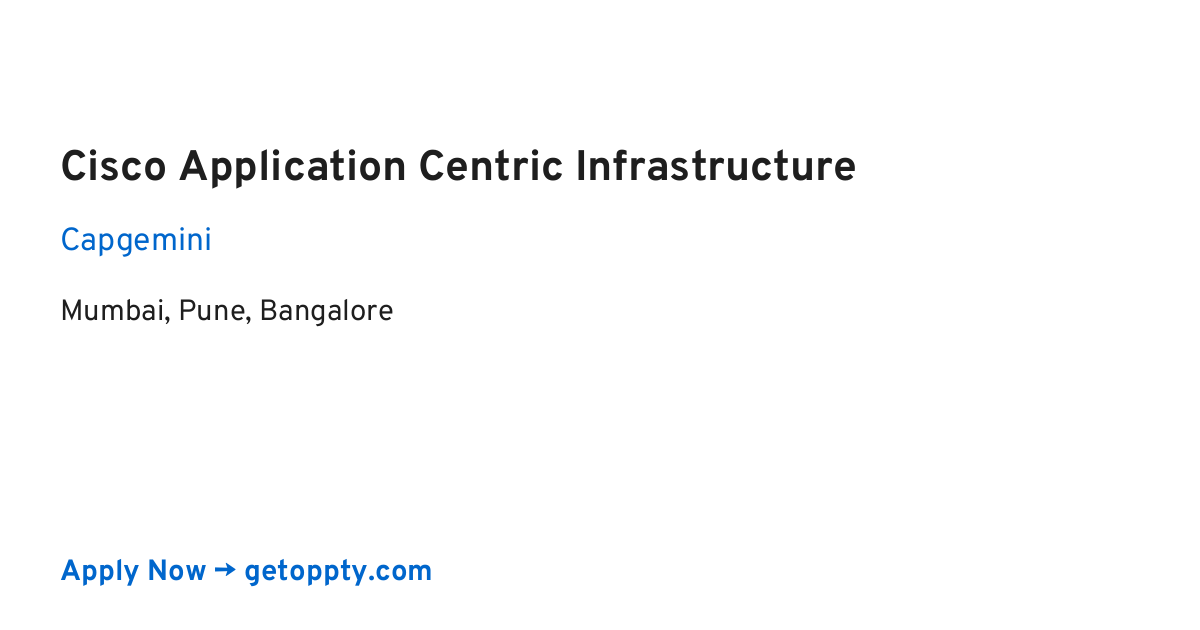 Cisco Application Centric Infrastructure job at Capgemini