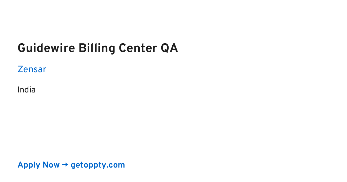 Guidewire Billing Center QA job at Zensar