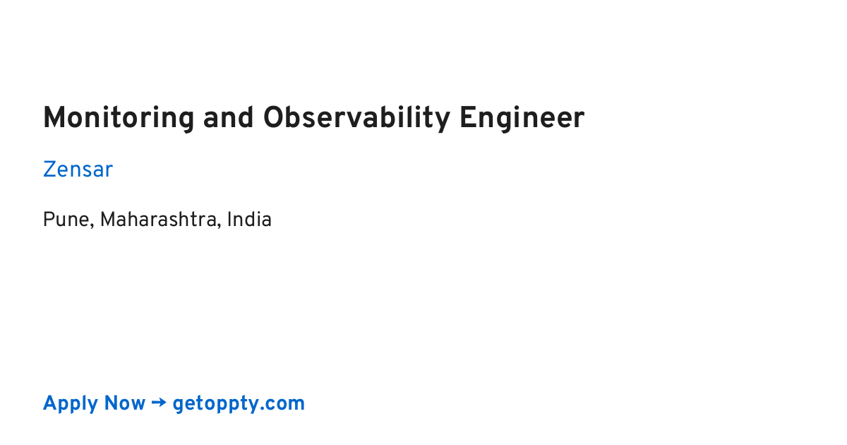 Monitoring and Observability Engineer job at Zensar
