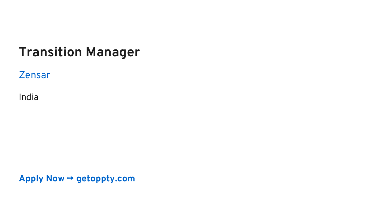Transition Manager job at Zensar