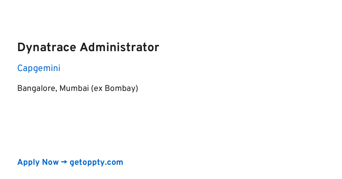 Dynatrace Administrator job at Capgemini
