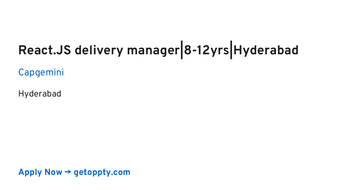 React.JS delivery manager|8-12yrs|Hyderabad job at Capgemini