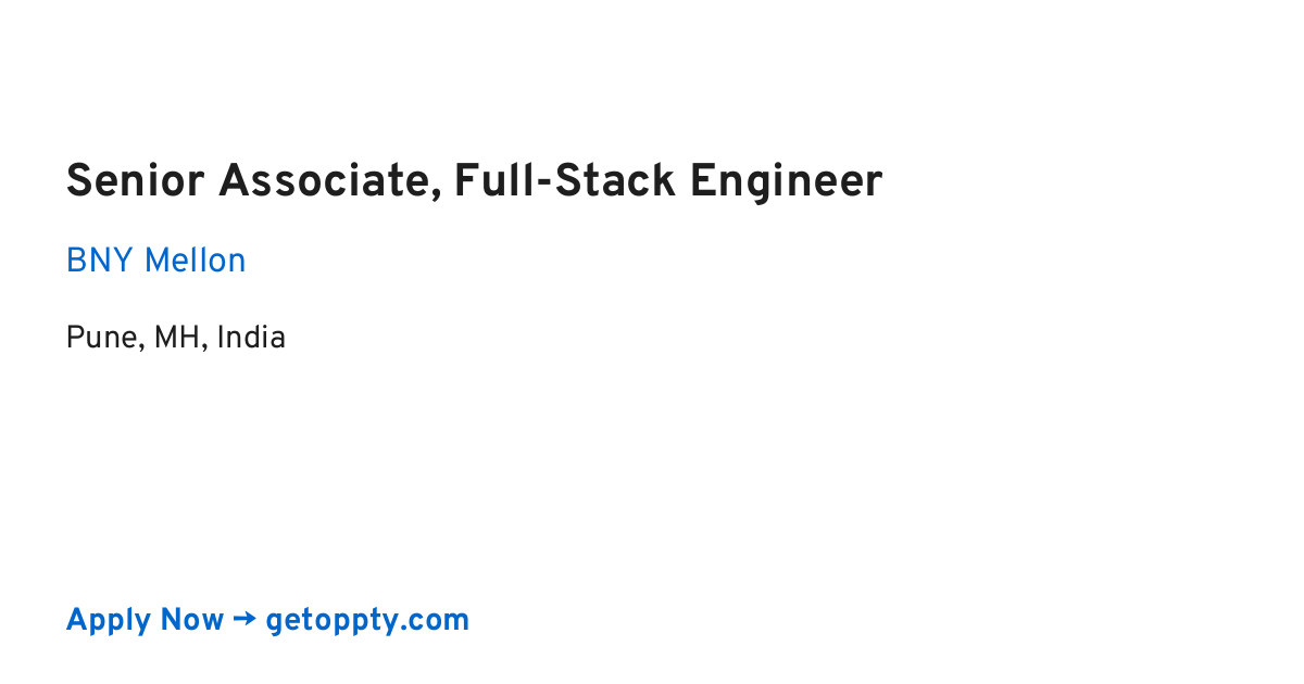 Senior Associate, Full-Stack Engineer job at BNY Mellon
