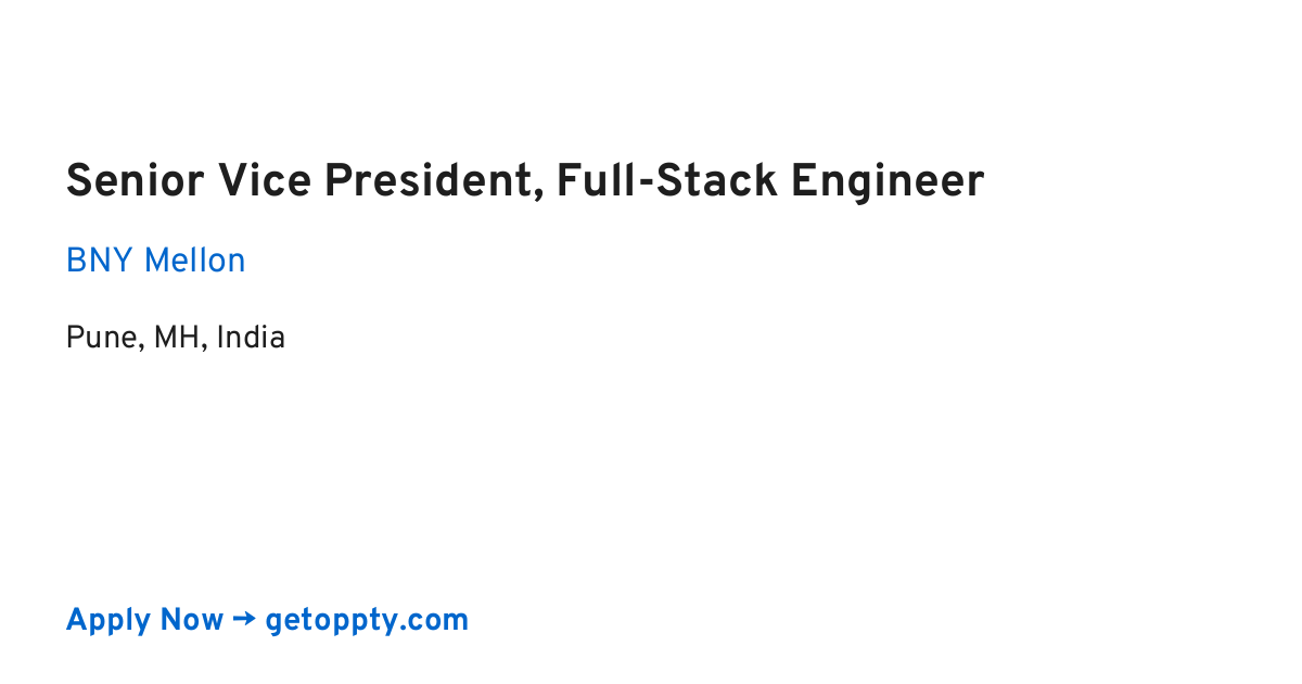 Senior Vice President, Full-Stack Engineer job at BNY Mellon
