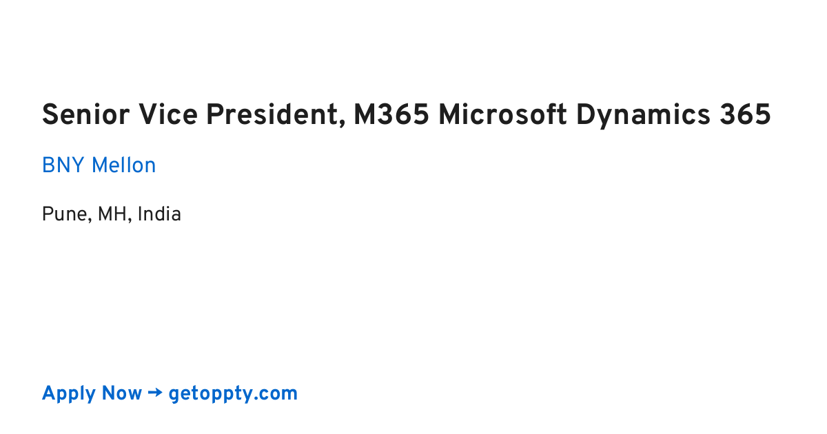 Senior Vice President, M365 Microsoft Dynamics 365 job at BNY Mellon