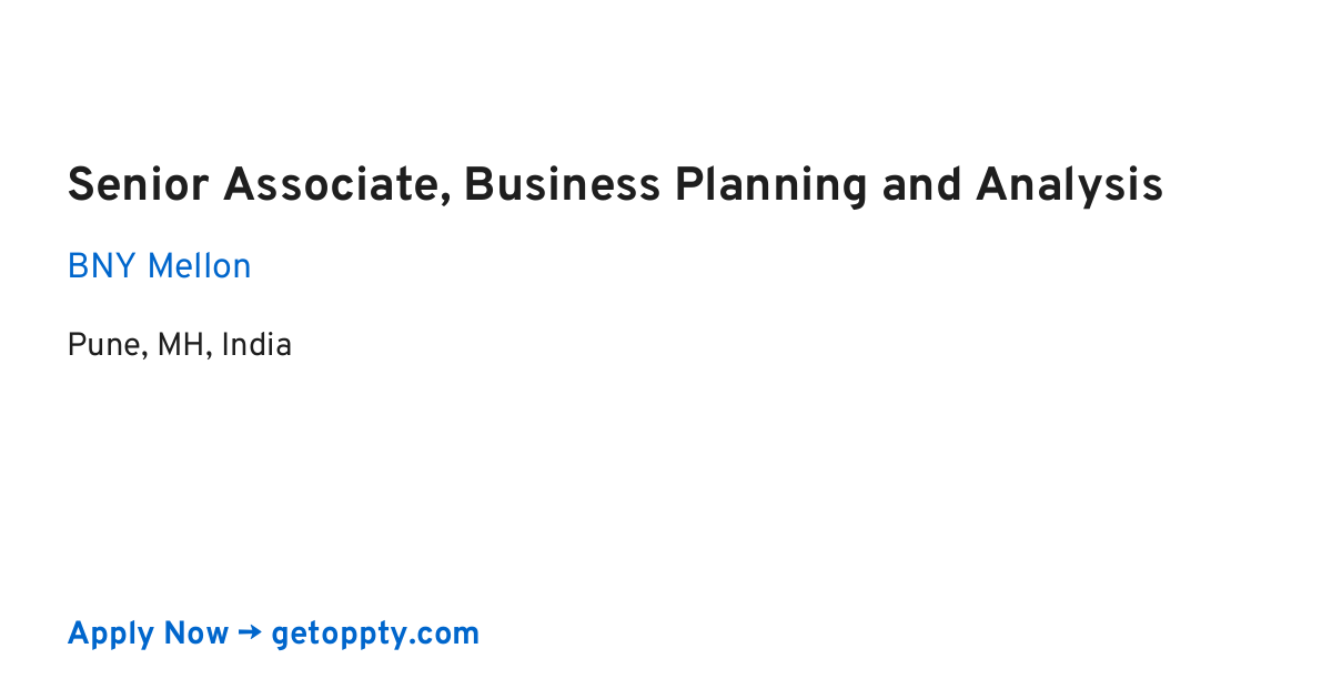 Senior Associate, Business Planning and Analysis job at BNY Mellon