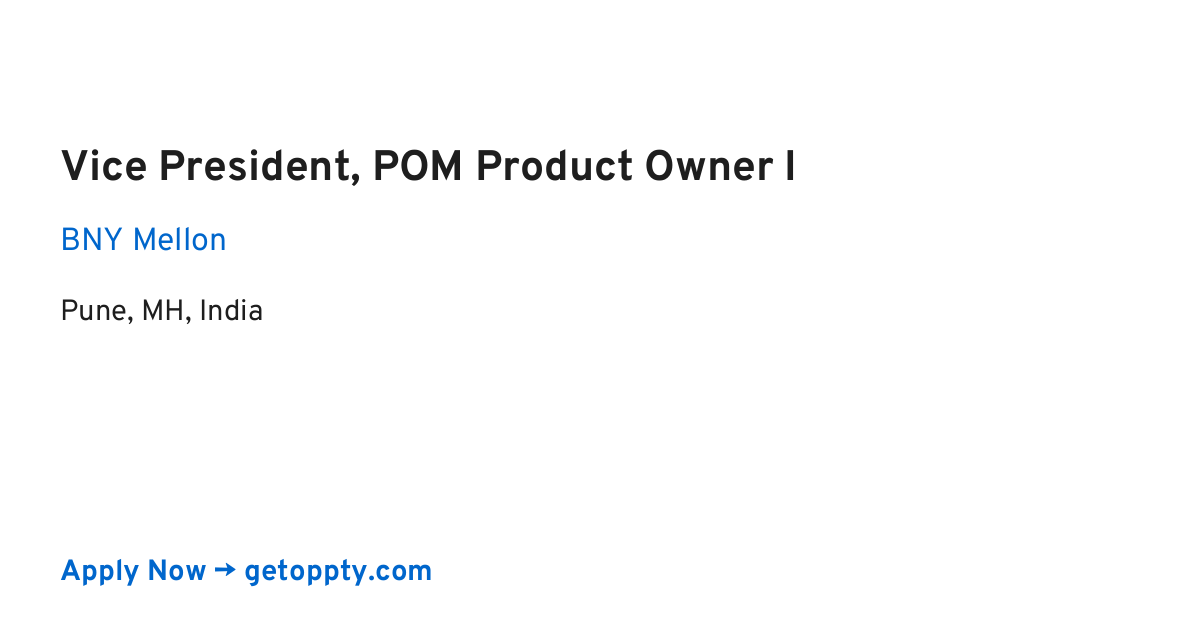Vice President, POM Product Owner I job at BNY Mellon