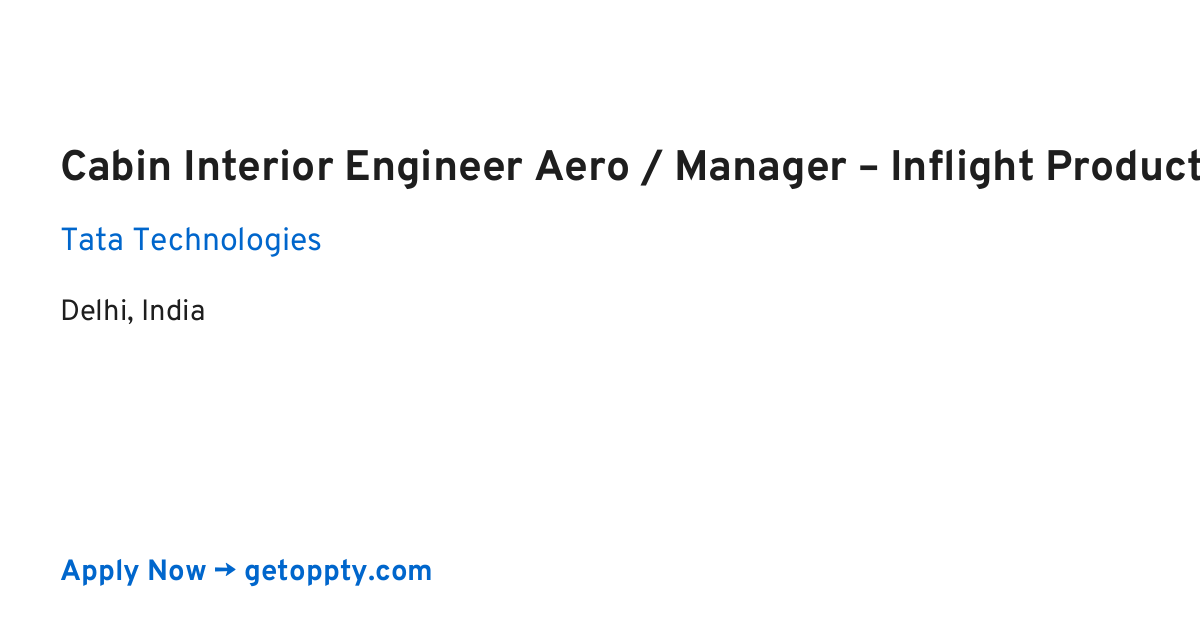 Cabin Interior Engineer Aero / Manager – Inflight Products job at Tata Technologies