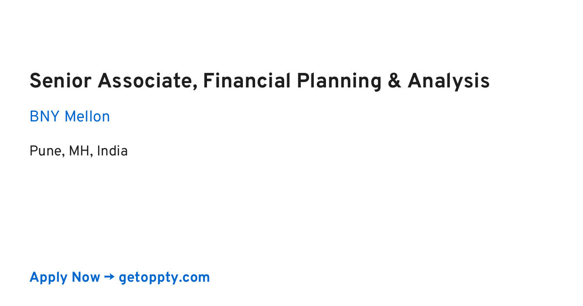 Senior Associate, Financial Planning & Analysis job at BNY Mellon