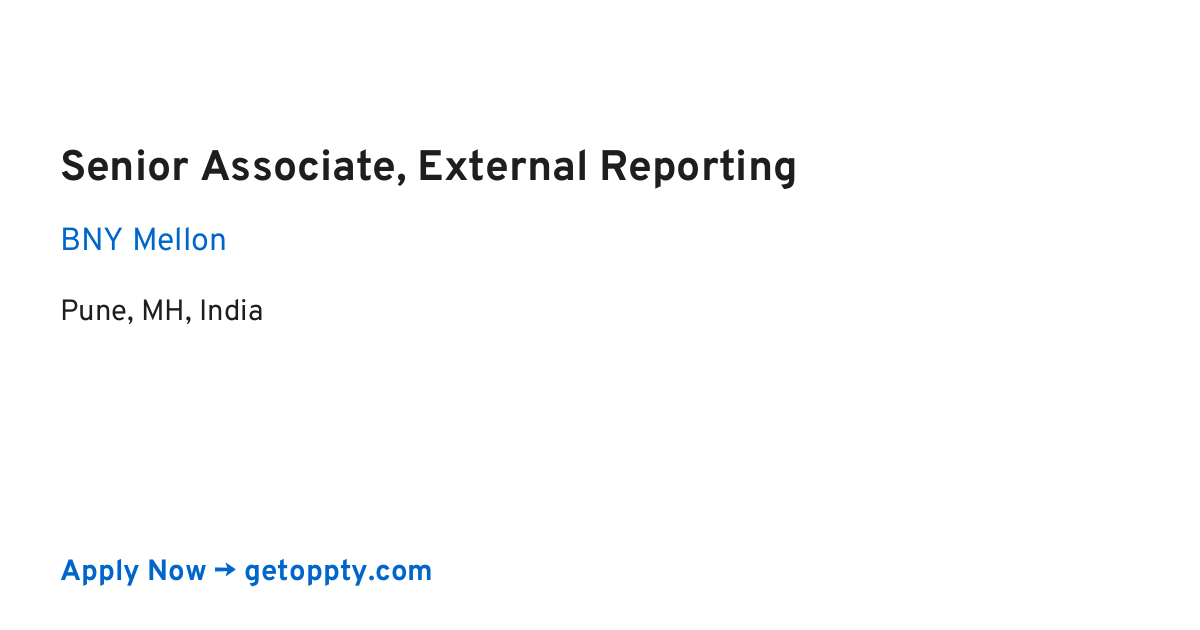 Senior Associate, External Reporting job at BNY Mellon