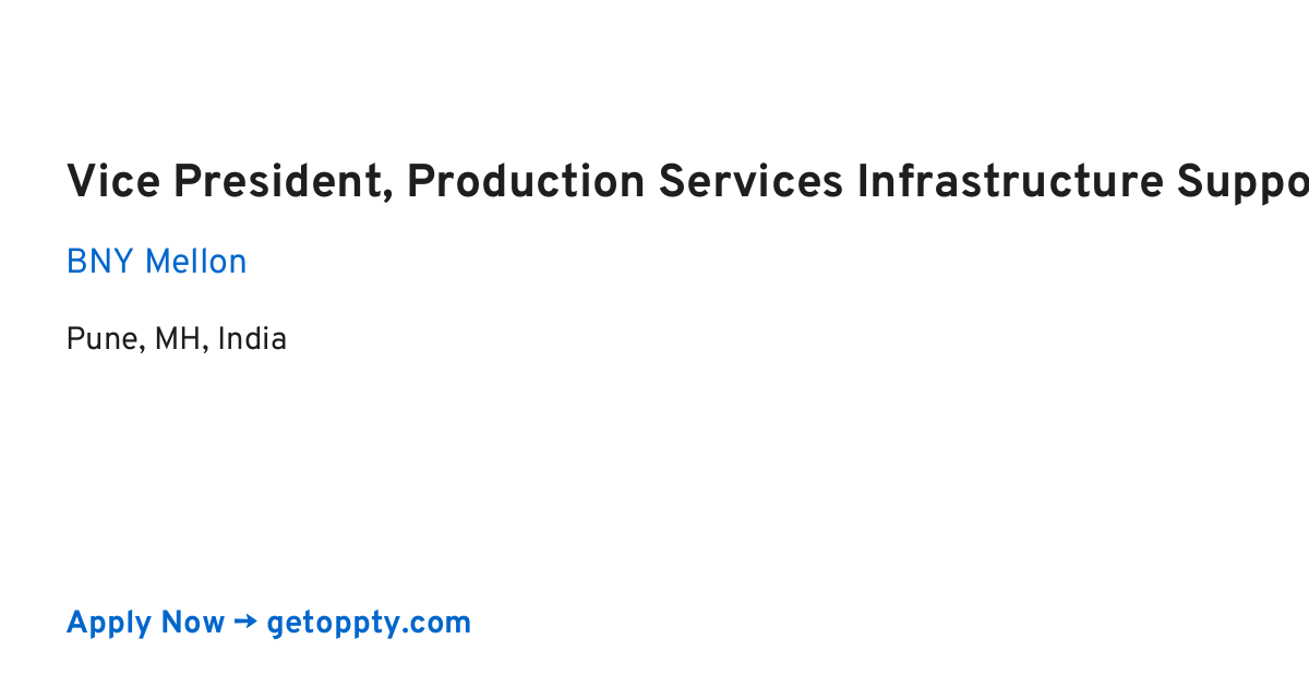 Vice President, Production Services Infrastructure Support job at BNY Mellon