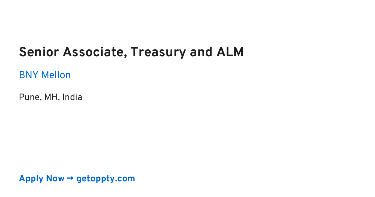 Senior Associate, Treasury and ALM job at BNY Mellon