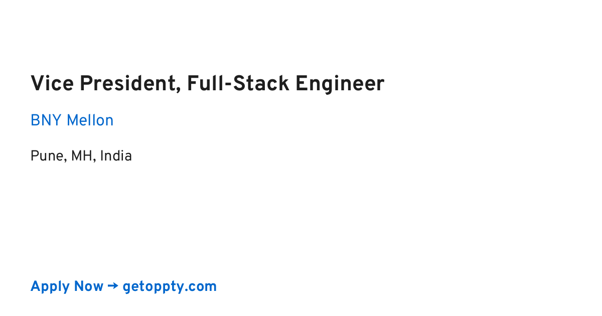 Vice President, Full-Stack Engineer job at BNY Mellon