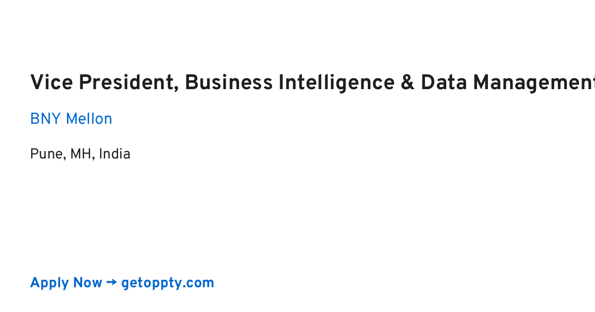 Vice President, Business Intelligence & Data Management job at BNY Mellon