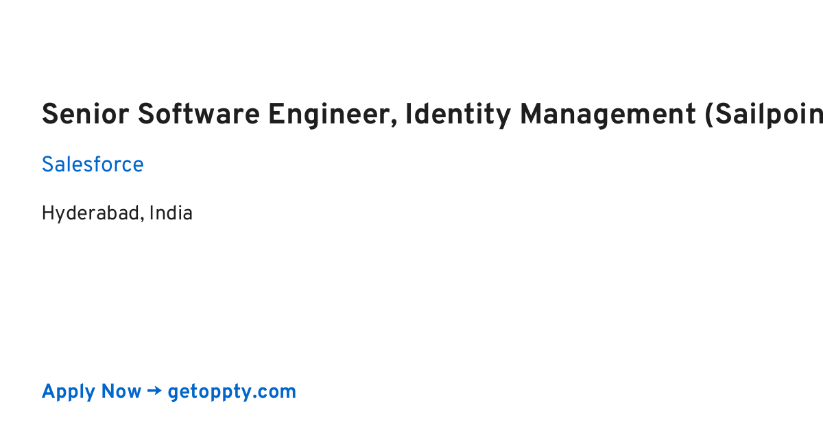 Senior Software Engineer, Identity Management (Sailpoint IdentityIQ) job at Salesforce