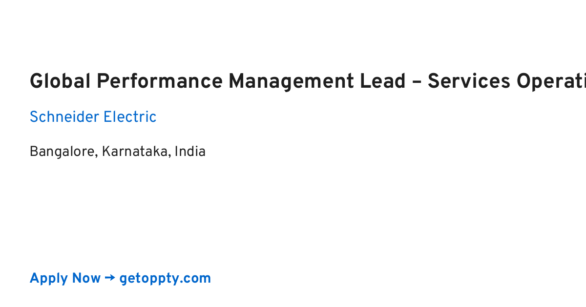 Global Performance Management Lead – Services Operations job at Schneider Electric