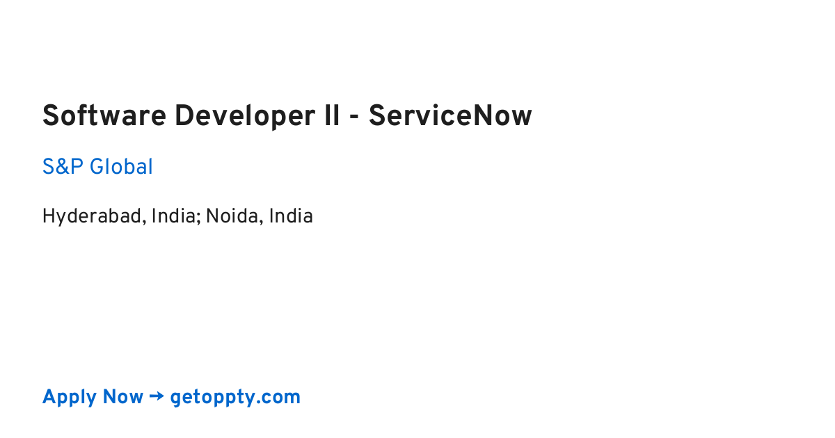 Software Developer II - ServiceNow job at S&P Global