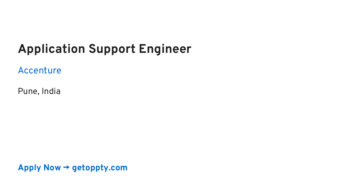 Application Support Engineer job at Accenture