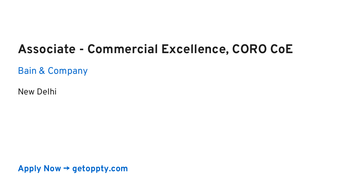 Associate - Commercial Excellence, CORO CoE job at Bain & Company