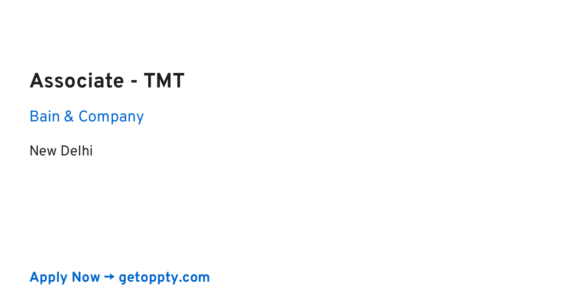 Associate - TMT job at Bain & Company