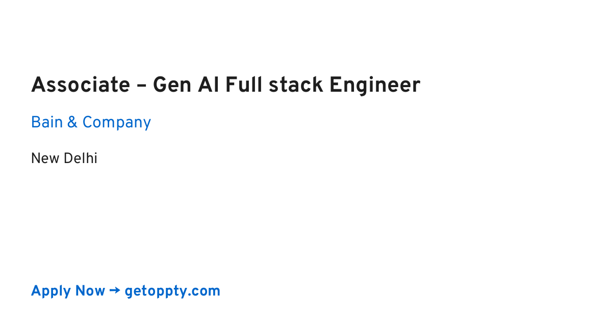 Associate – Gen AI Full stack Engineer job at Bain & Company