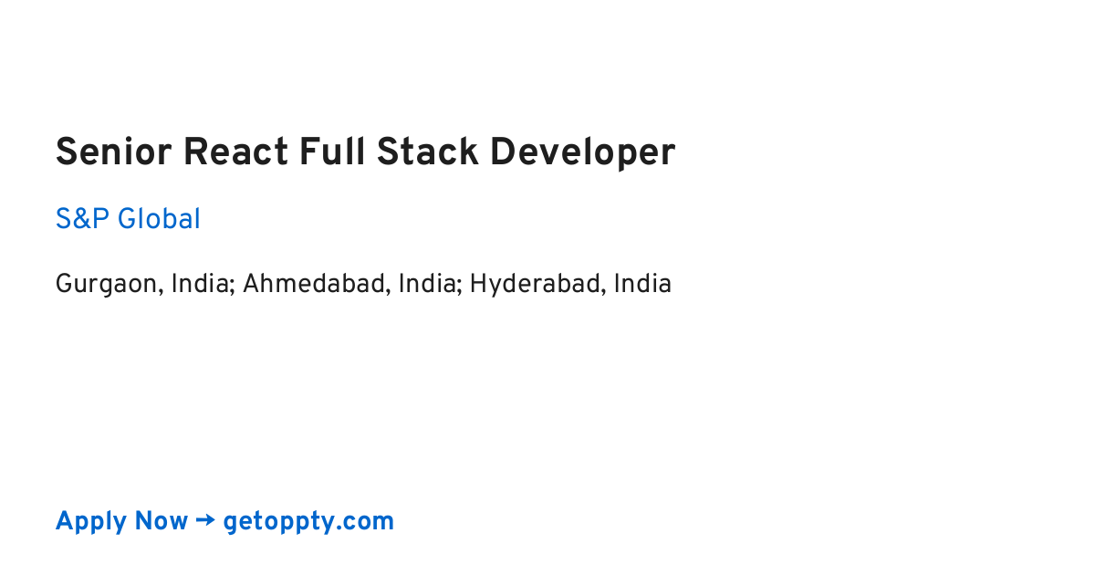 Senior React Full Stack Developer job at S&P Global