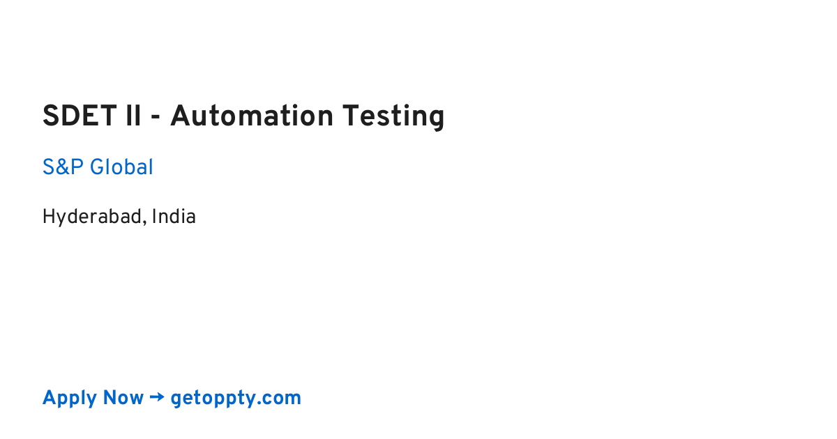SDET II - Automation Testing job at S&P Global
