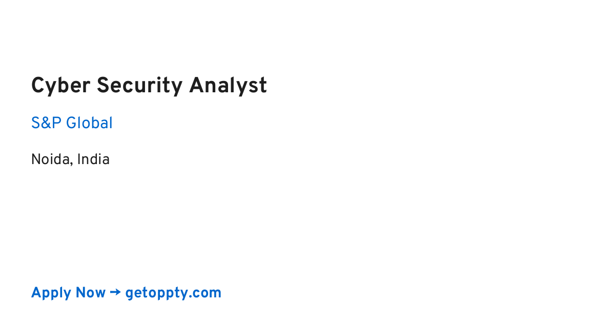 Cyber Security Analyst job at S&P Global