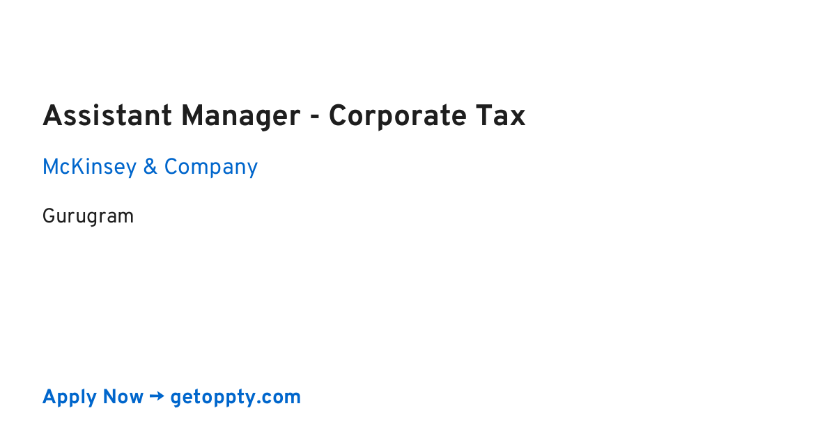 Assistant Manager - Corporate Tax job at McKinsey & Company