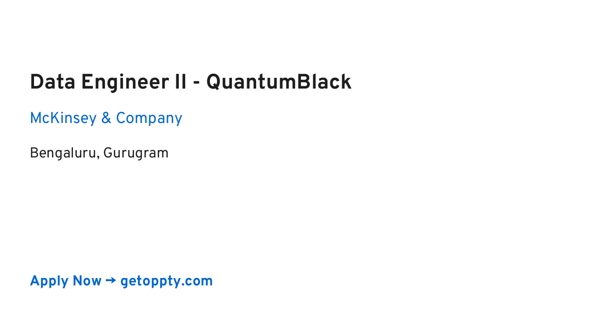 Data Engineer II - QuantumBlack job at McKinsey & Company