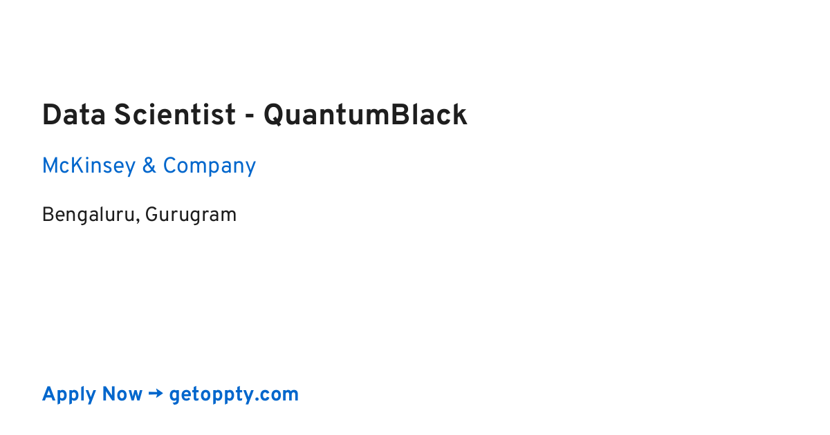 Data Scientist - QuantumBlack job at McKinsey & Company