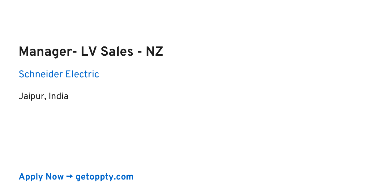 Manager- LV Sales - NZ job at Schneider Electric