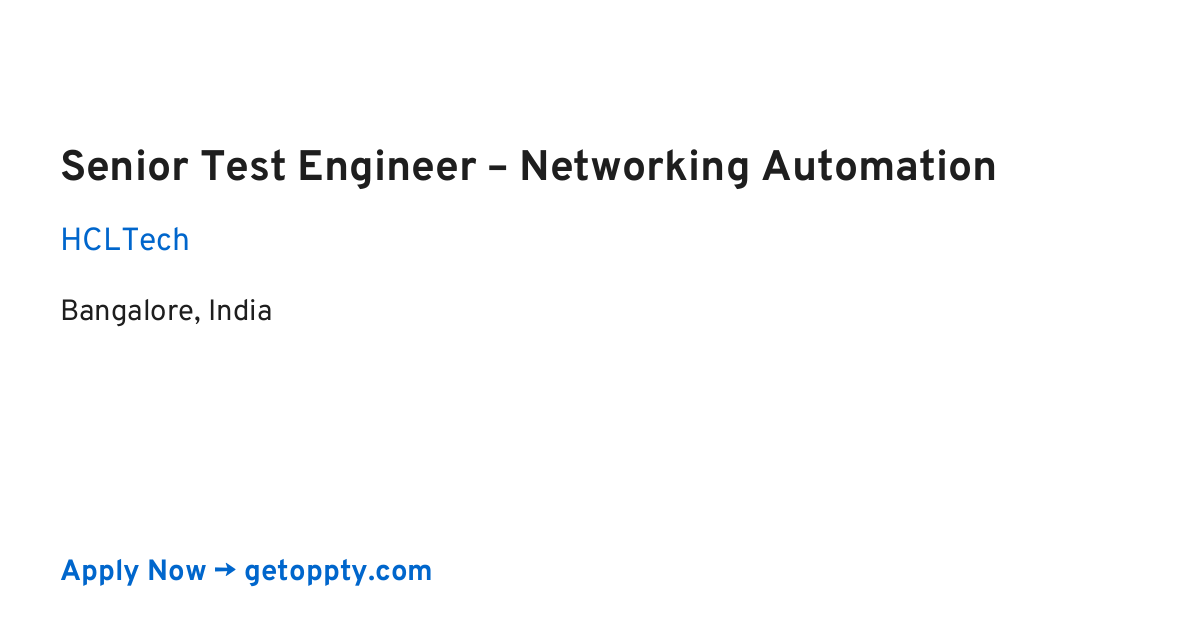 Senior Test Engineer – Networking Automation job at HCLTech