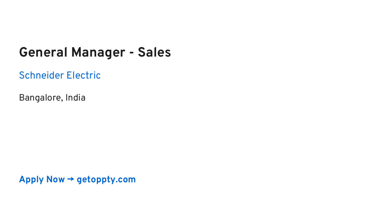General Manager - Sales job at Schneider Electric