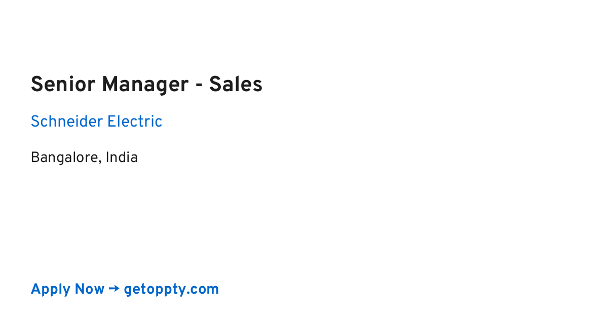 Senior Manager - Sales job at Schneider Electric
