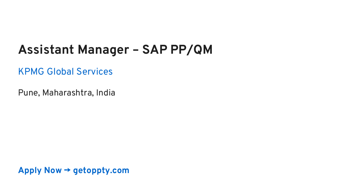 Assistant Manager – SAP PP/QM job at KPMG Global Services