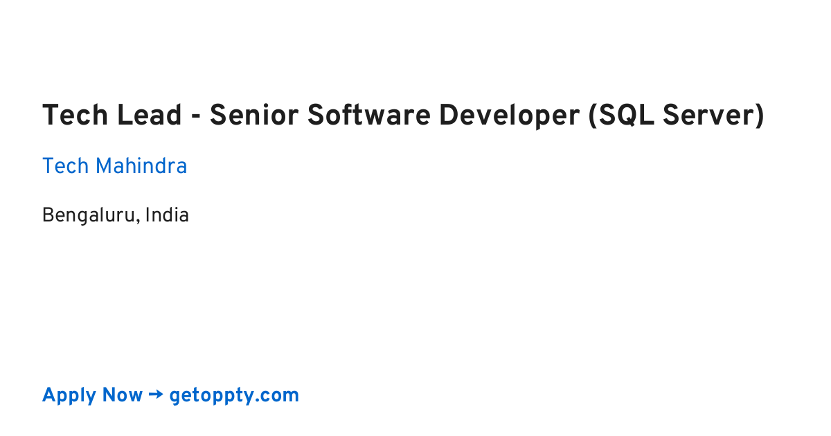 Tech Lead - Senior Software Developer (SQL Server) job at Tech Mahindra